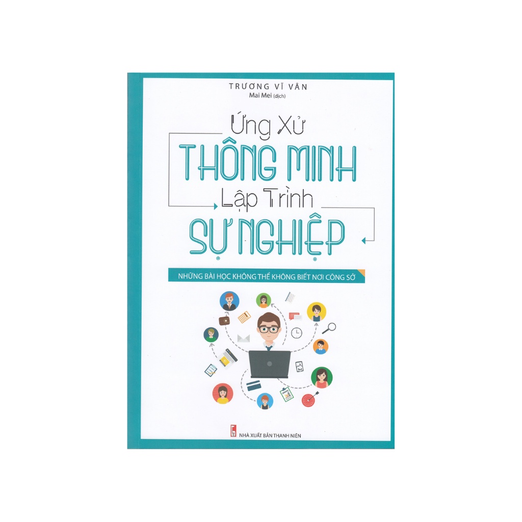 Sách - Ứng Xử Thông Minh Lập Trình Sự Nghiệp