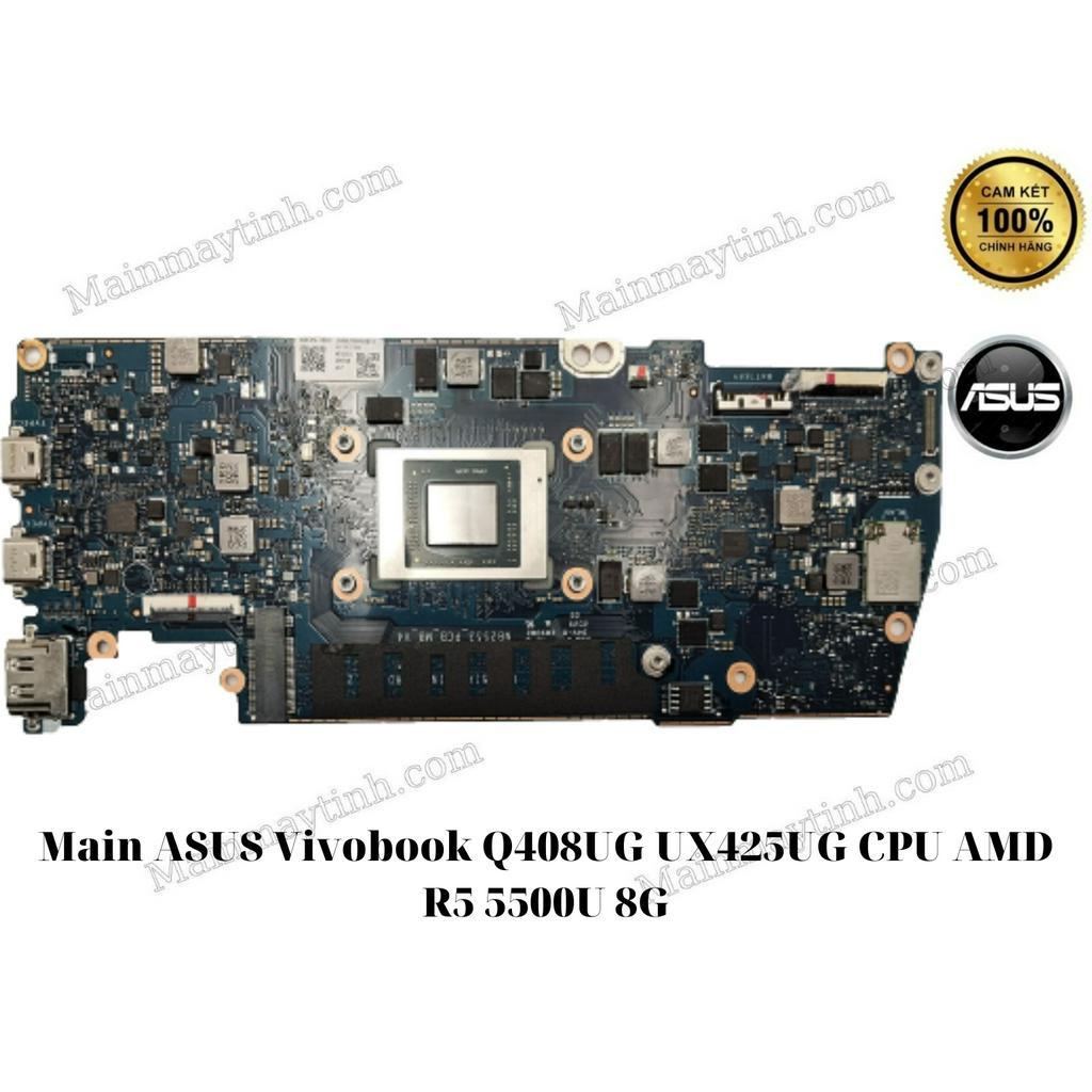 Main ASUS Vivobook Q408UG UX425UG CPU AMD R5 5500U 8G