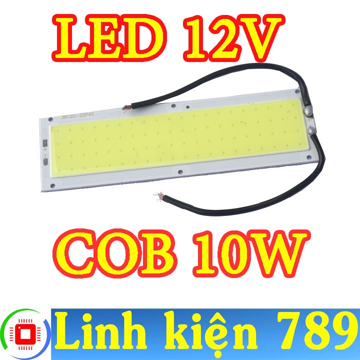 Chip LED COB siêu sáng 12V 10W sáng trắng