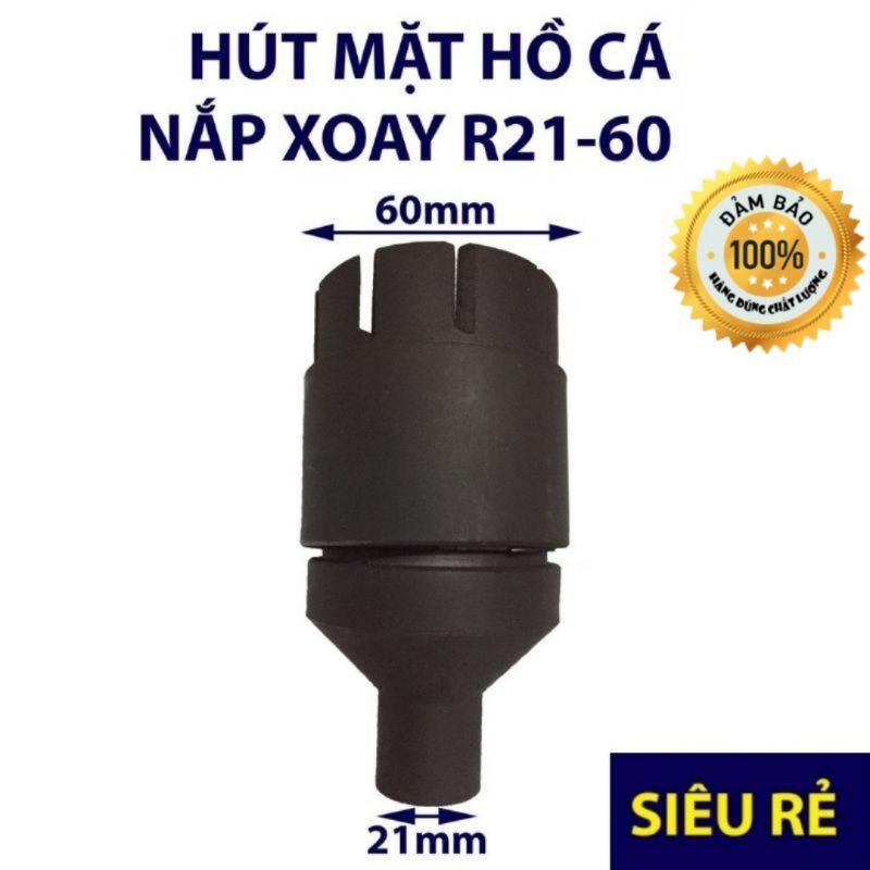 Hút mặt hồ cá nắp răng xoay 21-60 27-90 SKIMMER cho bể cá vừa và nhỏ