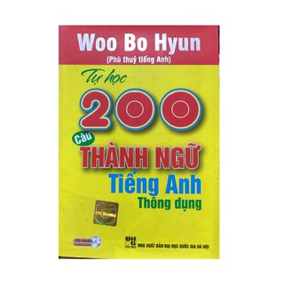 Tự Học 200 Câu Thành Ngữ Tiếng Anh Thông Dụng