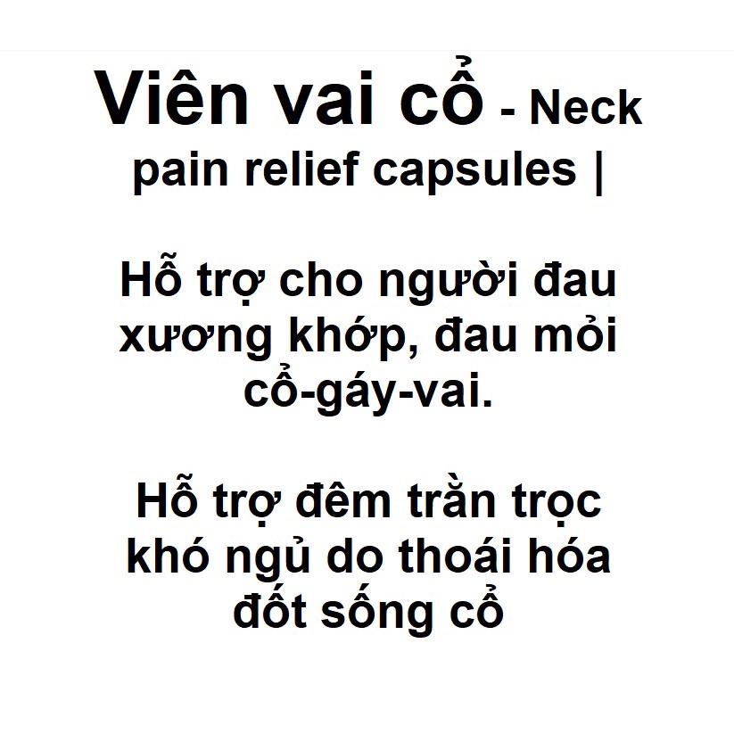 VIÊN VAI CỔ-Neck Pain Relief Capsules-| Hỗ trợ ĐAU MỎI CỔ, ĐAU VAI GÁY, ĐAU xương khớp