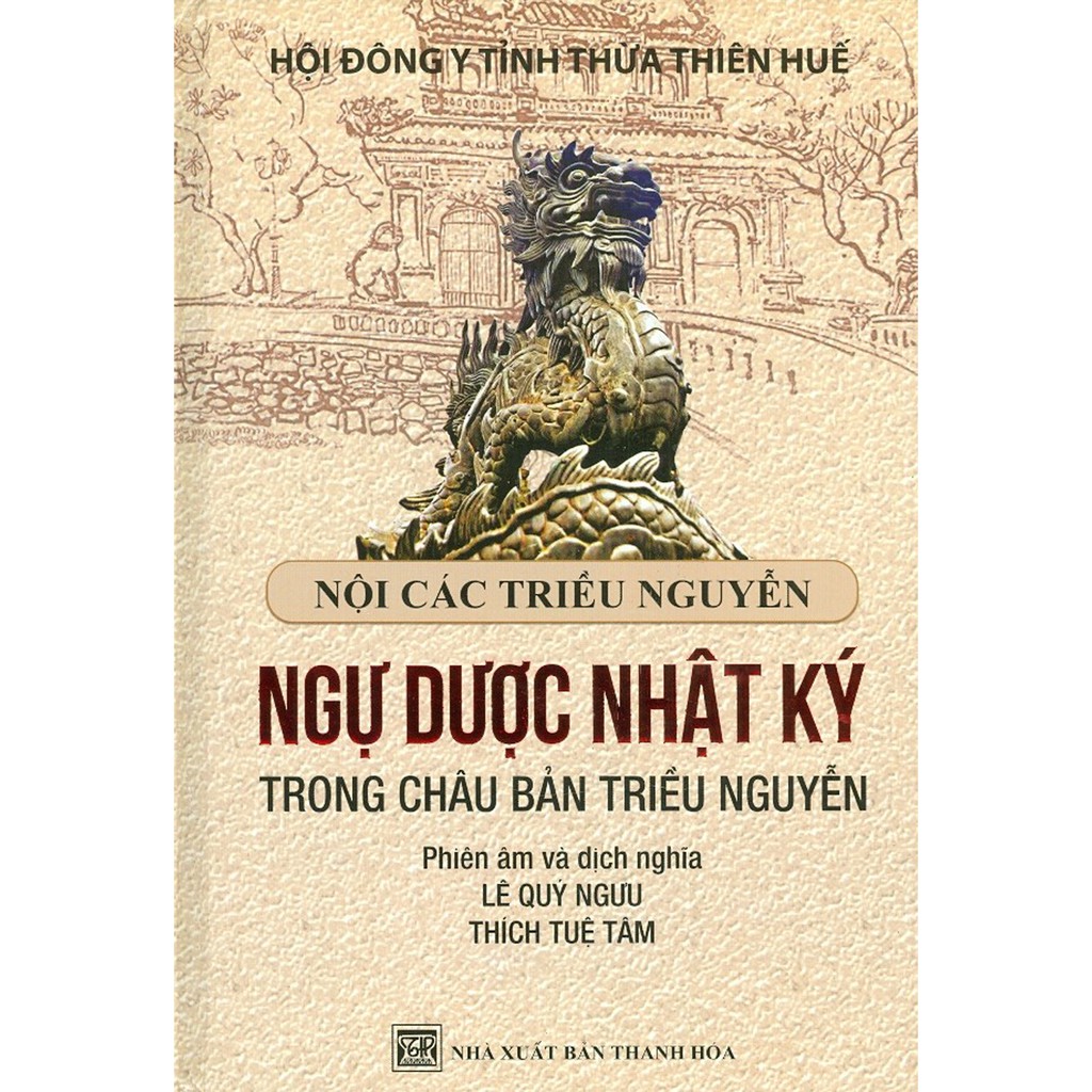 Sách - Nội Các Triều Nguyễn - Ngự Dược Nhật Ký (Bìa Cứng)