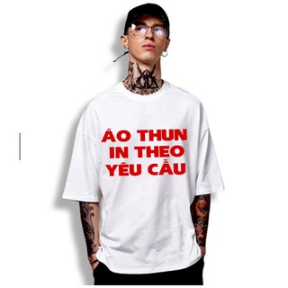 ÁO THUN TAY LỠ IN 2 MẶT CHO KHÁCH YÊU (khổ a3)