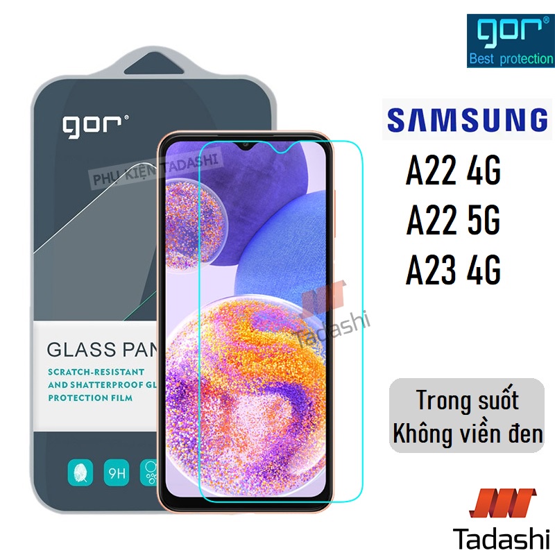 Kính Cường Lực Gor Samsung Galaxy A23 4G/ Galaxy A22 4G/ A22 5G, Galaxy A24 Trong Suốt Không Viền Đen Vát 2.5D- Hãng GOR