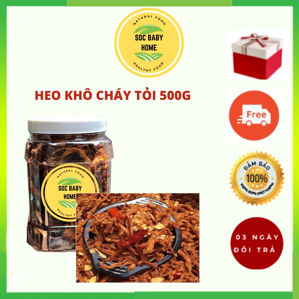 Khô Heo, Khô Lợn Cháy Tỏi 500G Loại 1 An Toàn VSTP- Đồ ăn vặt nhà Soc Baby Home | BigBuy360 - bigbuy360.vn