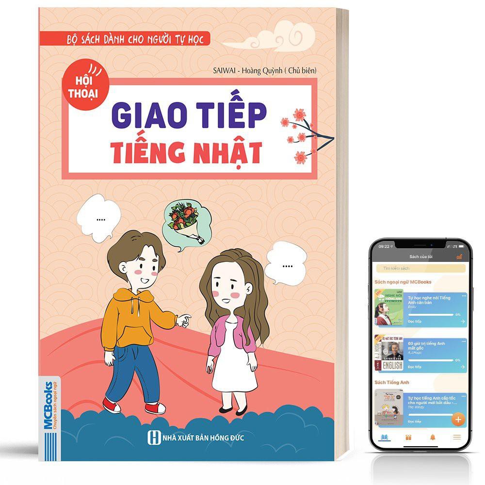 Sách - Giao Tiếp Tiếng Nhật Dành Cho Người Tự Học - Học Kèm App Online MC