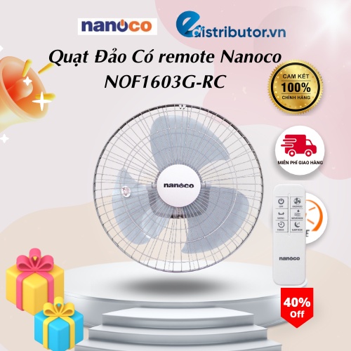 Quạt Đảo Có remote Nanoco NOF1603G-RC -Hàng Chính Hãng