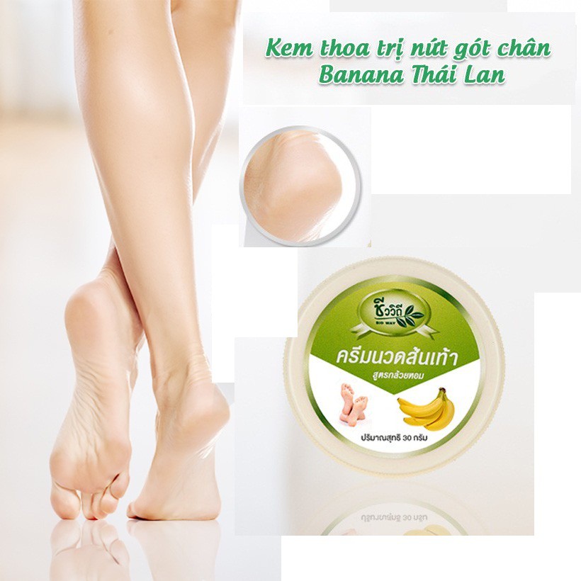 [chuẩn thái] Kem Nứt gót Chân Banana giảm ngay tình trạng nứt gót chân nam nữ