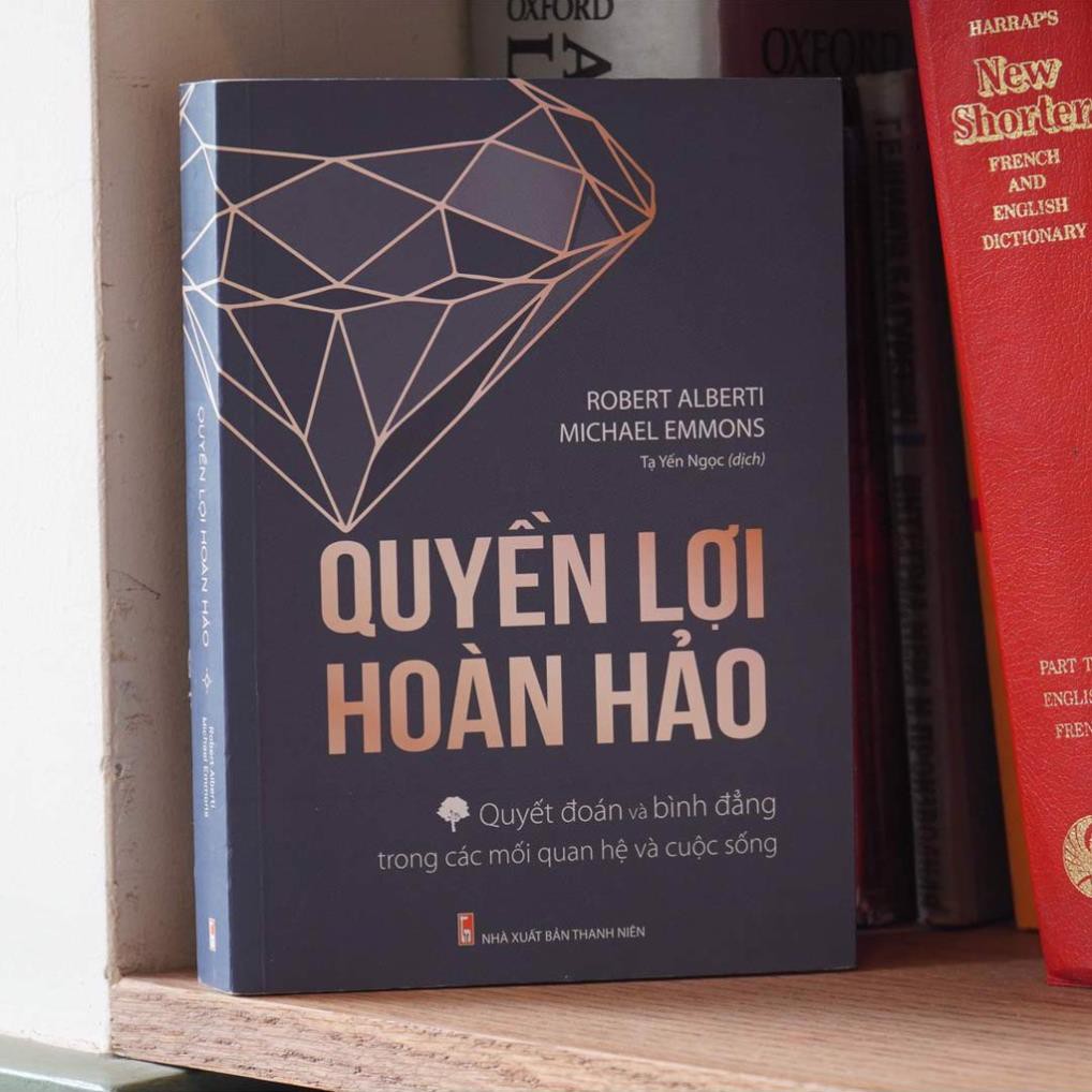 Sách: Quyền Lợi Hoàn Hảo - Quyết Đoán Và Bình Đẳng Trong Các Mối Quan Hệ Và Cuộc Sống [ Minh Long ]