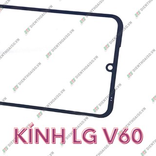 Kính LG V60 ( kính ép)