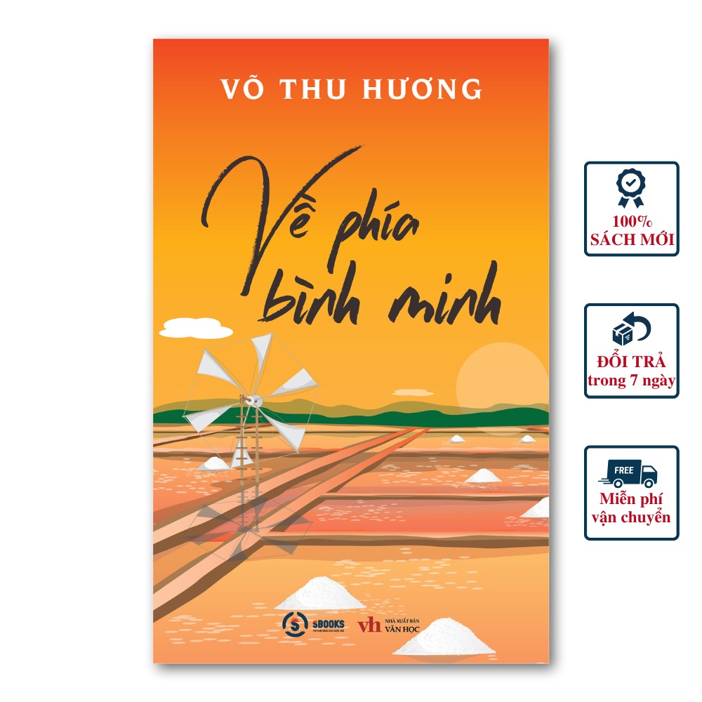 Sách - Về Phía Bình Minh (Võ Thu Hương) - Sbooks