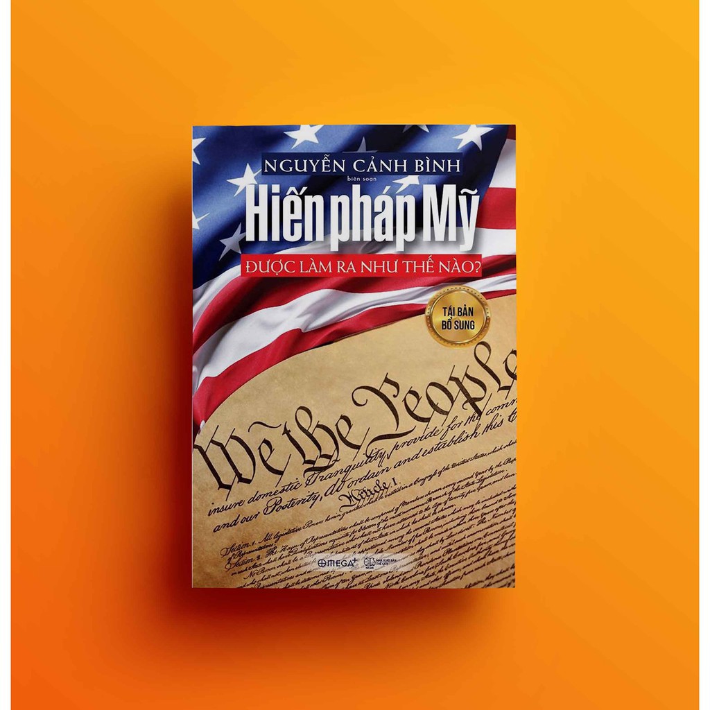 Sách - Hiến Pháp Mỹ Được Làm Ra Như Thế Nào? (Tái Bản 2018) Tặng Kèm Bookmark | BigBuy360 - bigbuy360.vn
