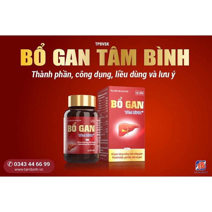 BỔ GAN TÂM BÌNH - Hỗ trợ bổ gan và tăng cường chức năng gan