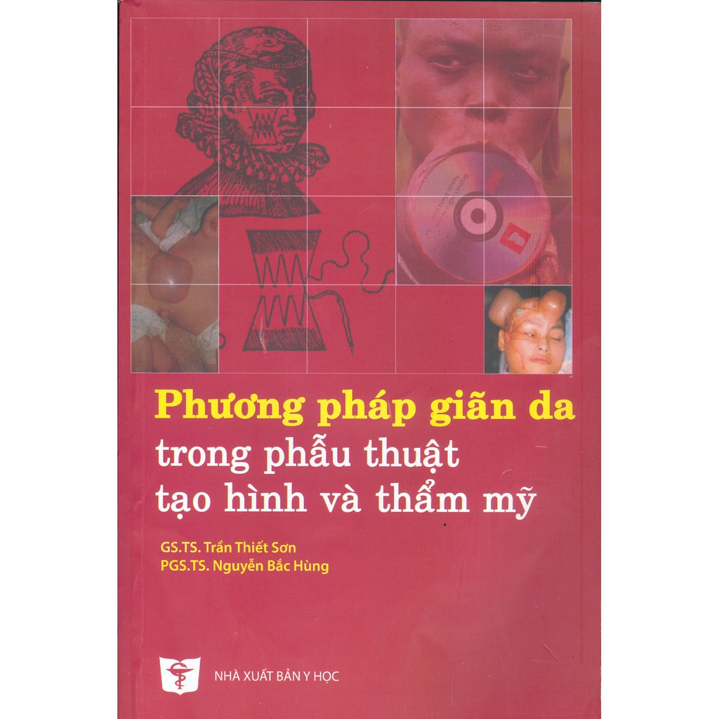 Sách - Phương Pháp Giãn Da Trong Phẫu Thuật Tạo Hình Và Thẩm Mỹ