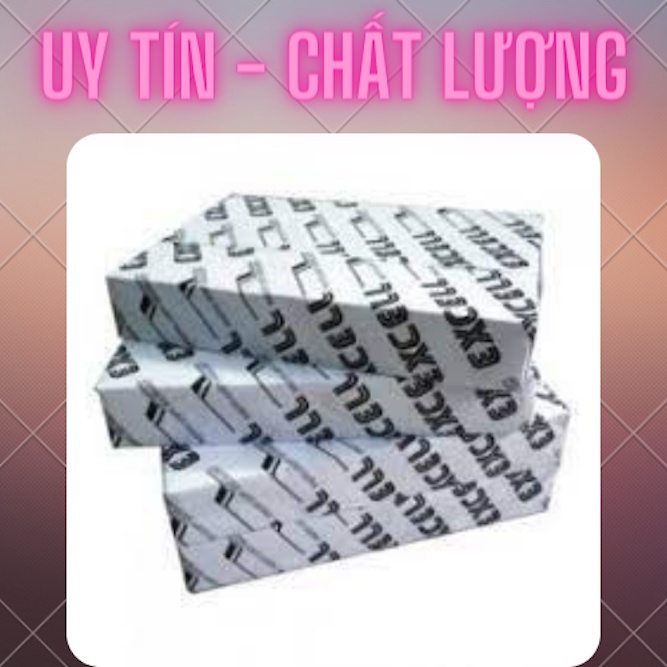Giấy A4, A5 Excel 70 gsm Giấy Nhập Khẩu Indonesia Chính Hãng