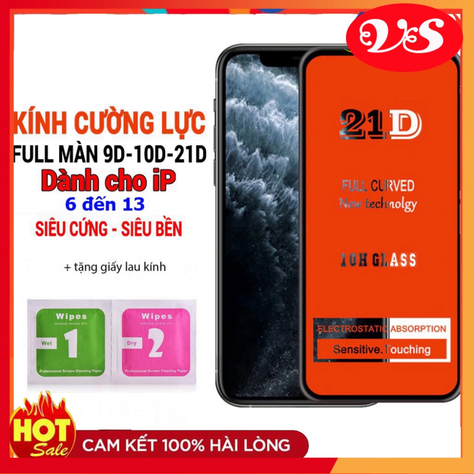 Kính Cường lực full iphone 21D full màn 6,6s,7,8,7P,8P,X,XR,XSMAX,11,11PRO,11PROMAX,12,13 PROMAX...