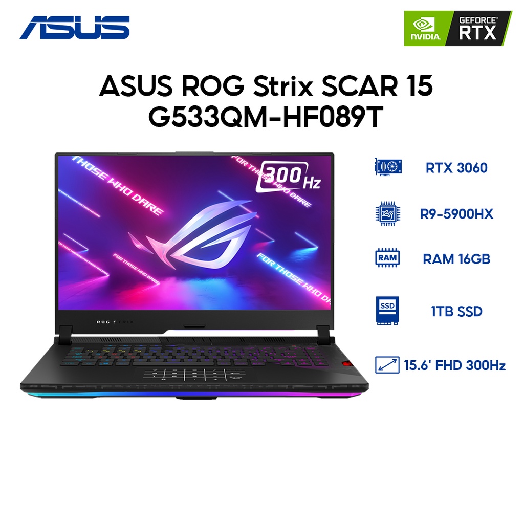 Laptop ASUS ROG Strix SCAR 15 G533QM-HF089T R9-5900HX | 16GB | 1TB | VGA RTX 3060 6GB | 15.6' FHD 300Hz | Win 10