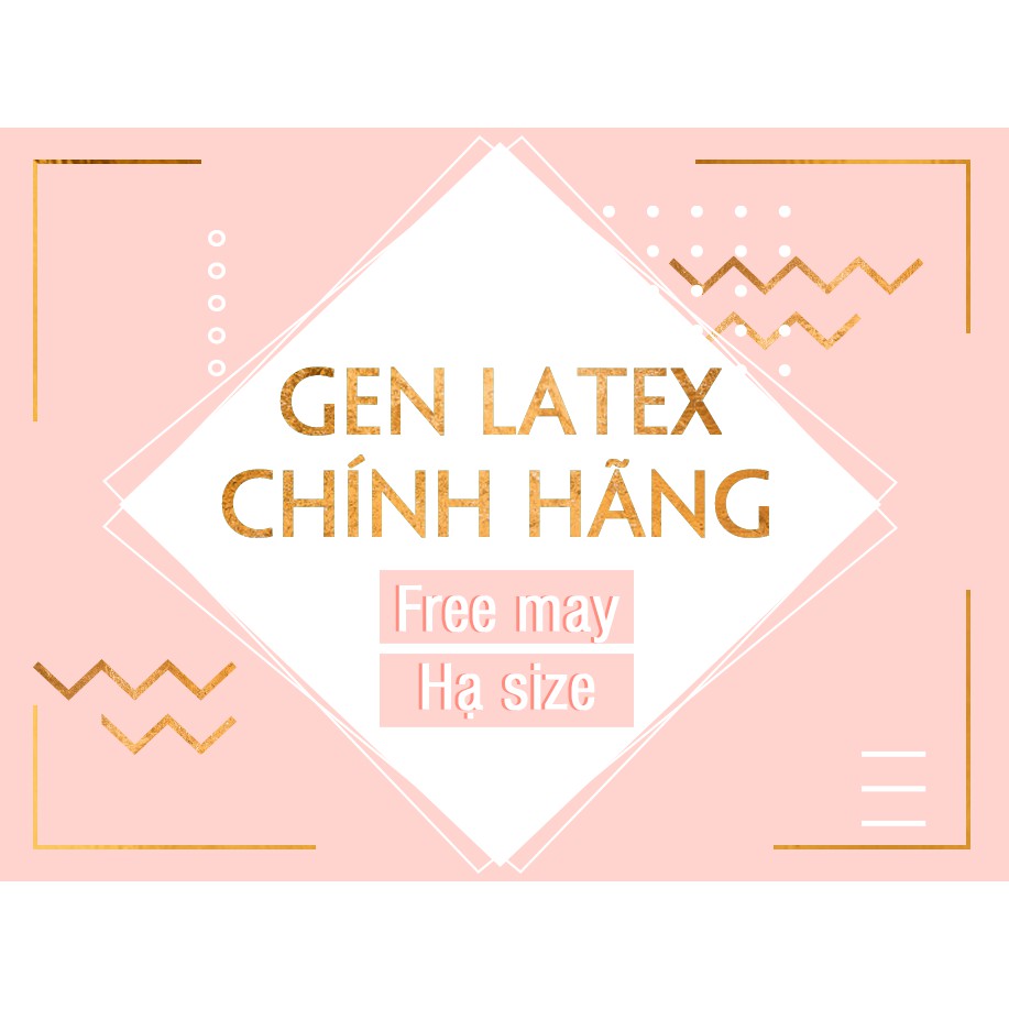 [Chính hãng] Gen latex Ann chery 2025