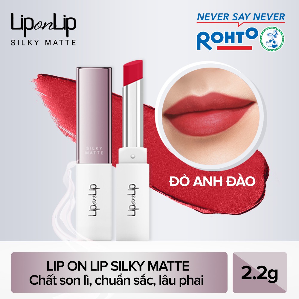 Son lì siêu mịn dưỡng tối ưu Lip On Lip Silky Matte 2,2g