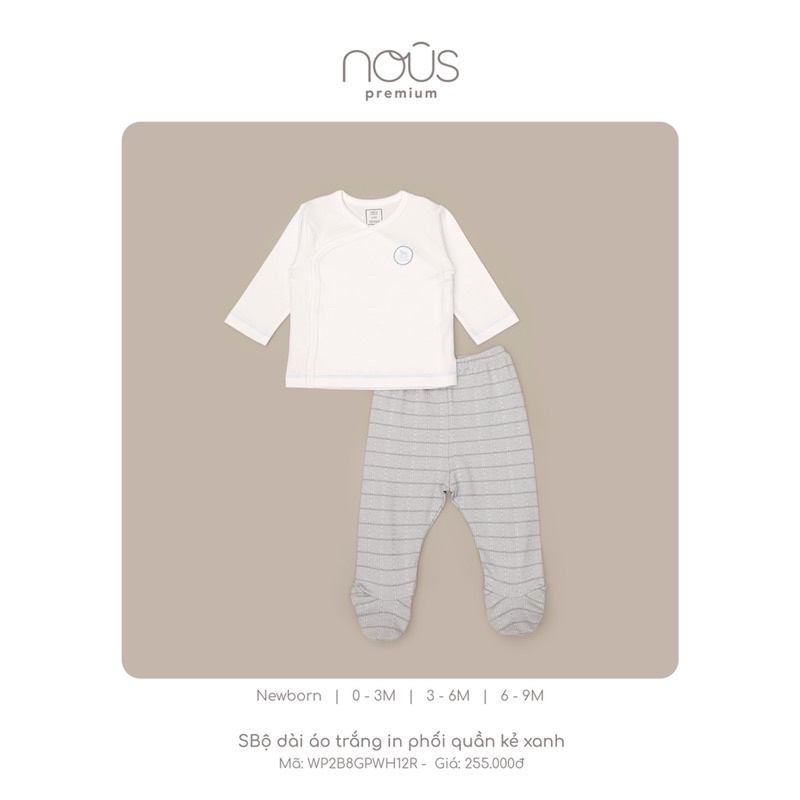 {Nhùn nhùn}Set Áo Và Quần Liền Tất - Nous Premium Dòng Sản Phẩm Cao Cấp - Cho Bé Sơ Sinh Đến 6-9 Tháng Tuổi
