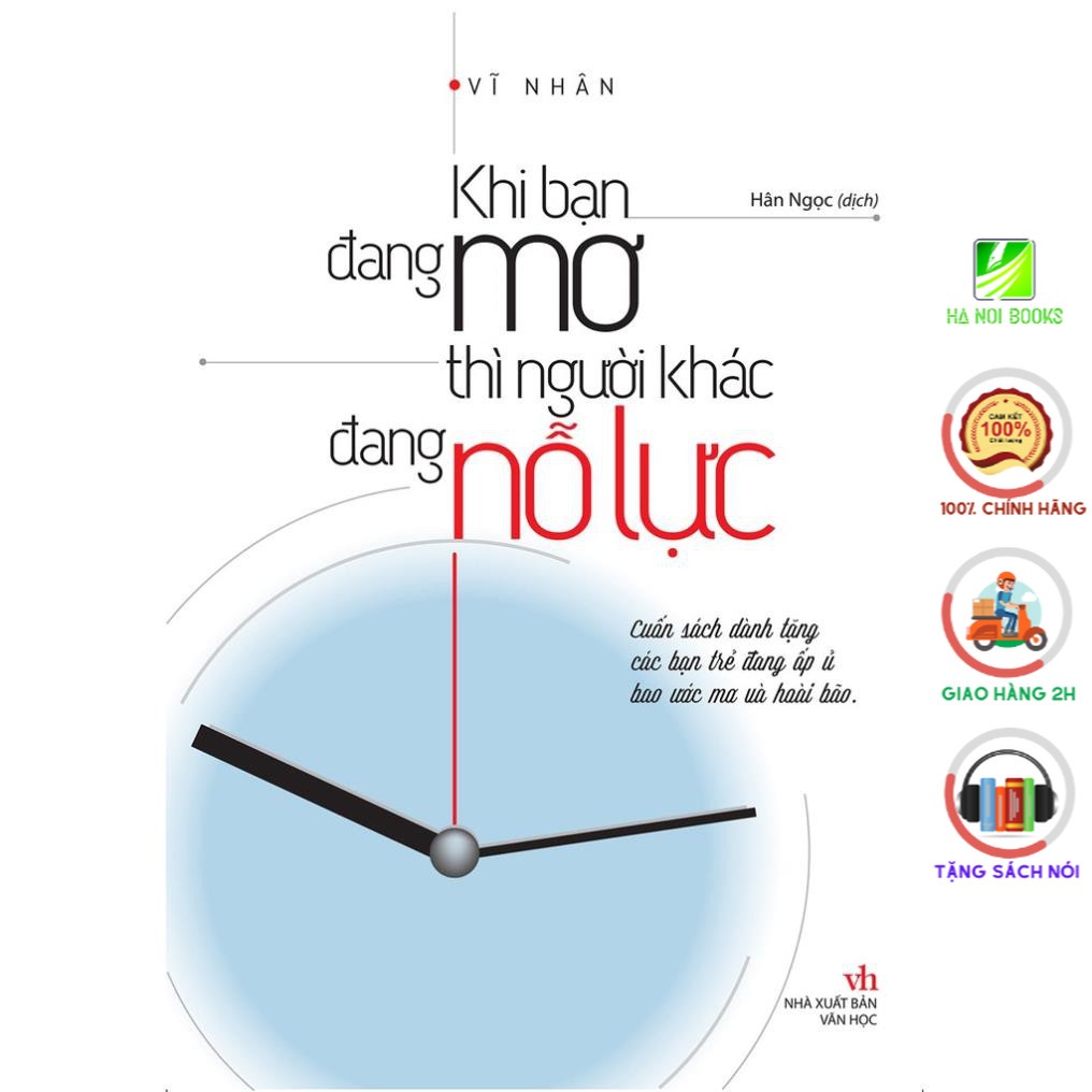Sách Minh Long - Khi Bạn Đang Mơ Thì Người Khác Đang Nỗ Lực
