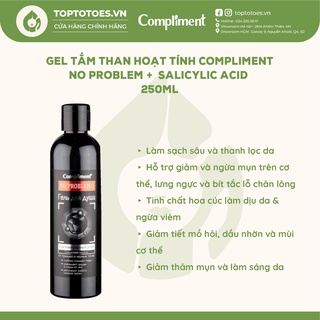 Gel tắm than hoạt tính Compliment No problem + Salicylic Acid làm sạch sâu, giảm và ngừa mụn cơ thể 250ml