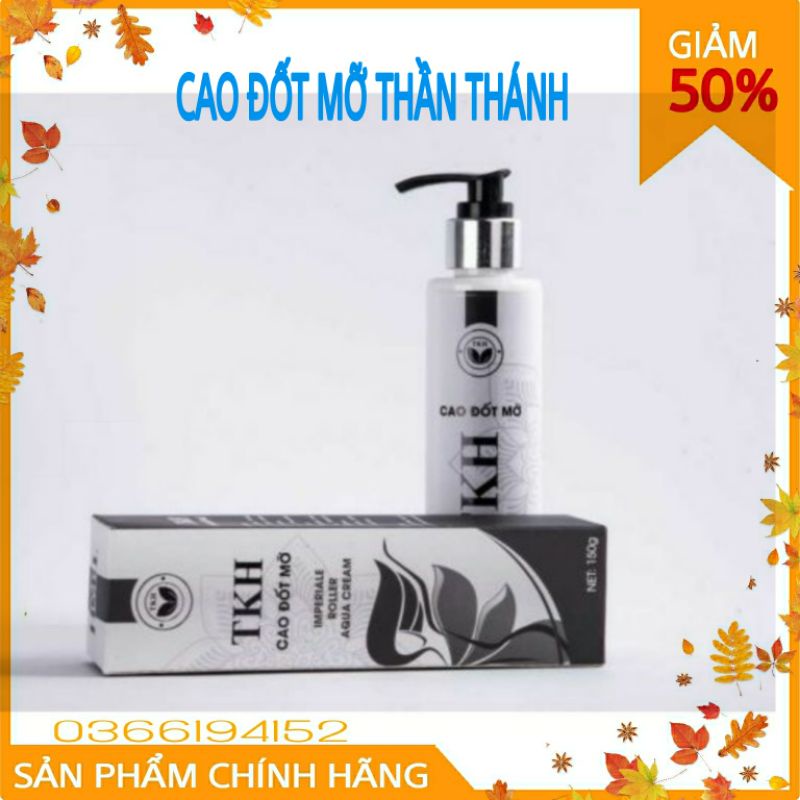 Cao đốt mỡ thần thánh TKH- bôi đâu tan mỡ đó, không bết dính