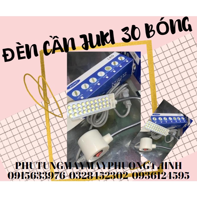 ĐÈN CẦN JUKI 30 BÓNG