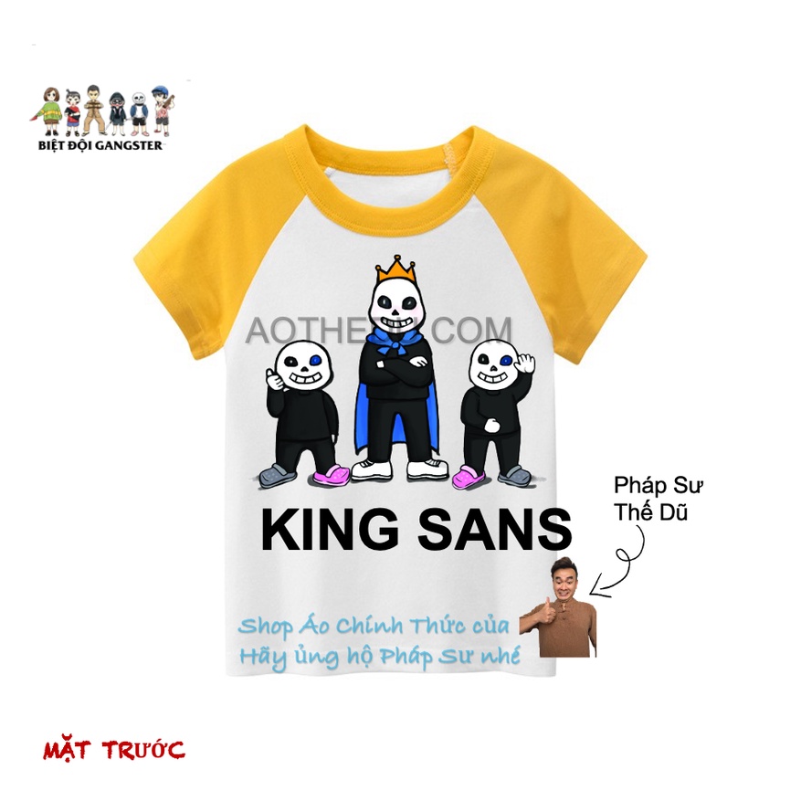 Áo thun KING SANS (Sans Vua) - Pháp Sư Gangster - Shop Áo Thế Dũ chính thức