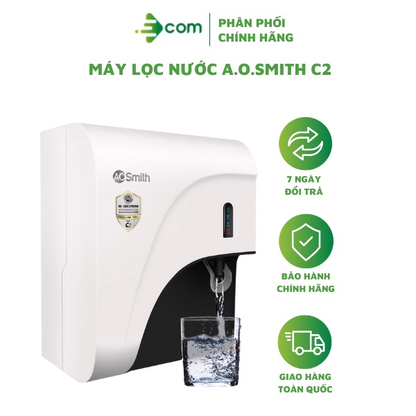 Máy lọc nước A. O. SMITH C2 - Aosmith Thương hiệu USA