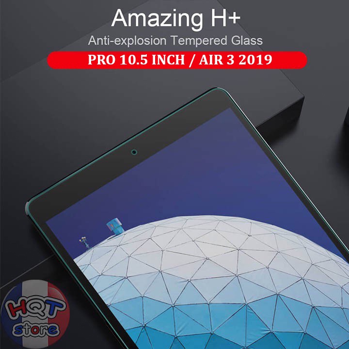 Kính cường lực Nillkin Amazing H+ cho i.(Pad) Air 3 10.5 / Pro 10.5inch