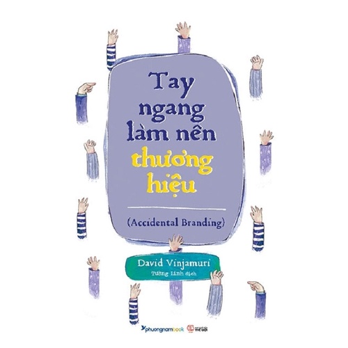 Sách - Tay ngang làm nên thương hiệu