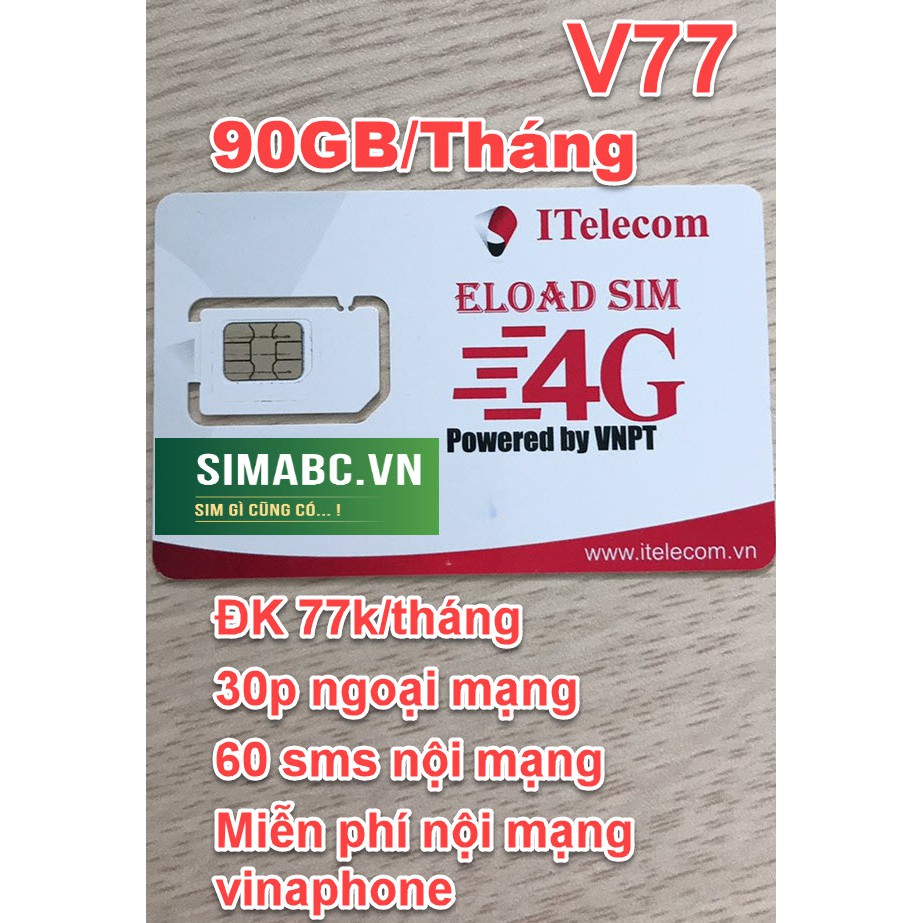 Sim 4G (Vinaphone đã nạp 77k) Itelecom MAY gói 90gb/tháng + miễn phí nội mạng<20p (Giống sim 4G Vinaphone VD89 Plus)