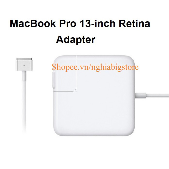 Adapter Sạc Cho Apple Macbook Pro 13 Inch 60W 16.5V 3.65A Magsafe 2 - Grab, NowShip Tp.HCM