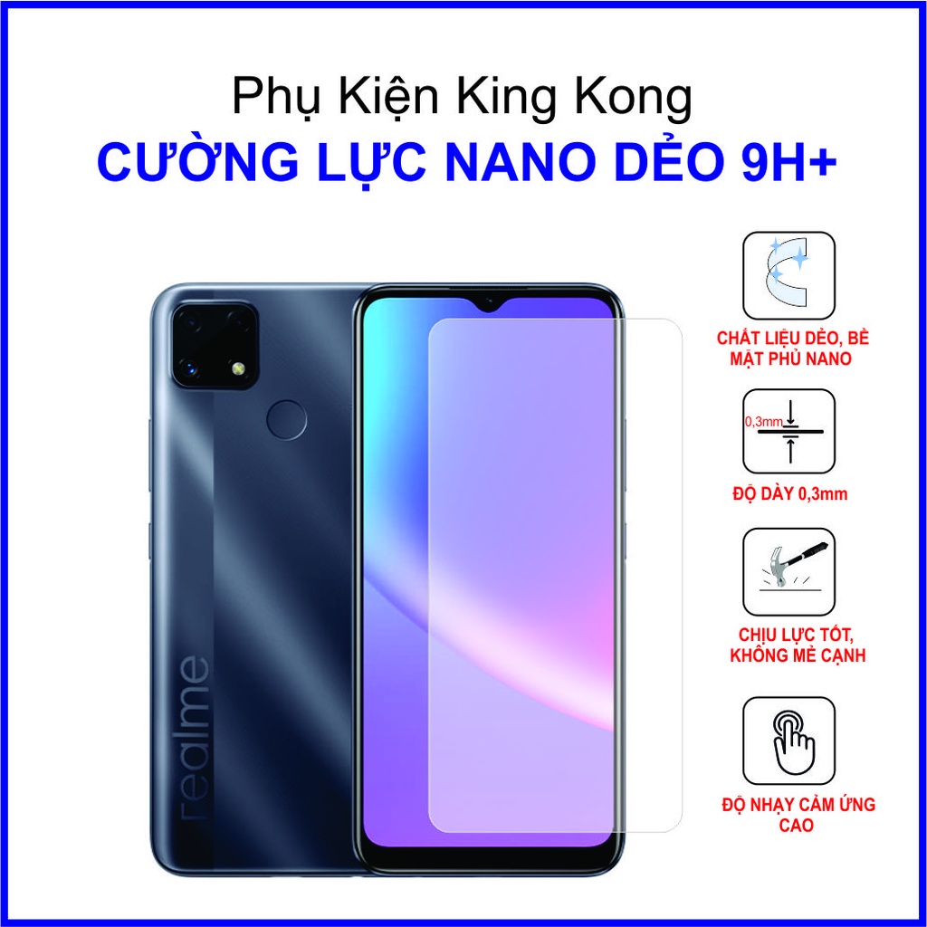 Dán cường lực Realme C25, Realme C25s cường lực nano dẻo 9H+