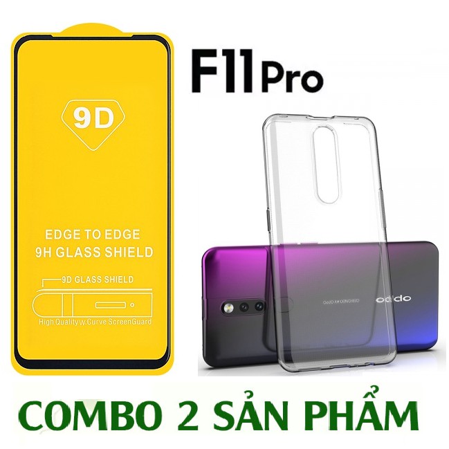 Combo Kính cường lực Full màn hình F11 PRO + Ốp dẻo silicon trong suốt A+ F11 PRO