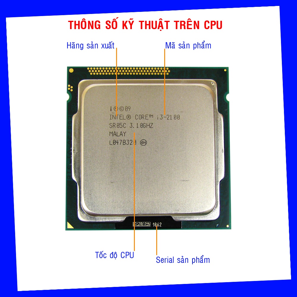 Cpu i3 2100 socket 1155 tháo máy đồng bộ gắn mên h61 b75 chính hãng intel BH 12 tháng lỗi 01 đổi