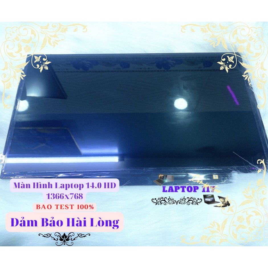 Màn Hình 14.0 'inch Laptop Hàng Tháo Máy HD 1366x768 Đẹp  Không Trầy Xước