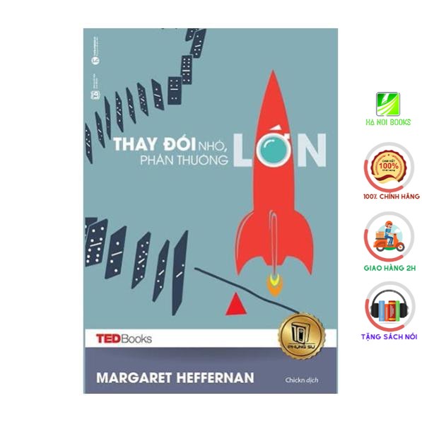 Sách - TedBooks - Thay Đổi Nhỏ Phần Thưởng Lớn [Thái Hà Books]