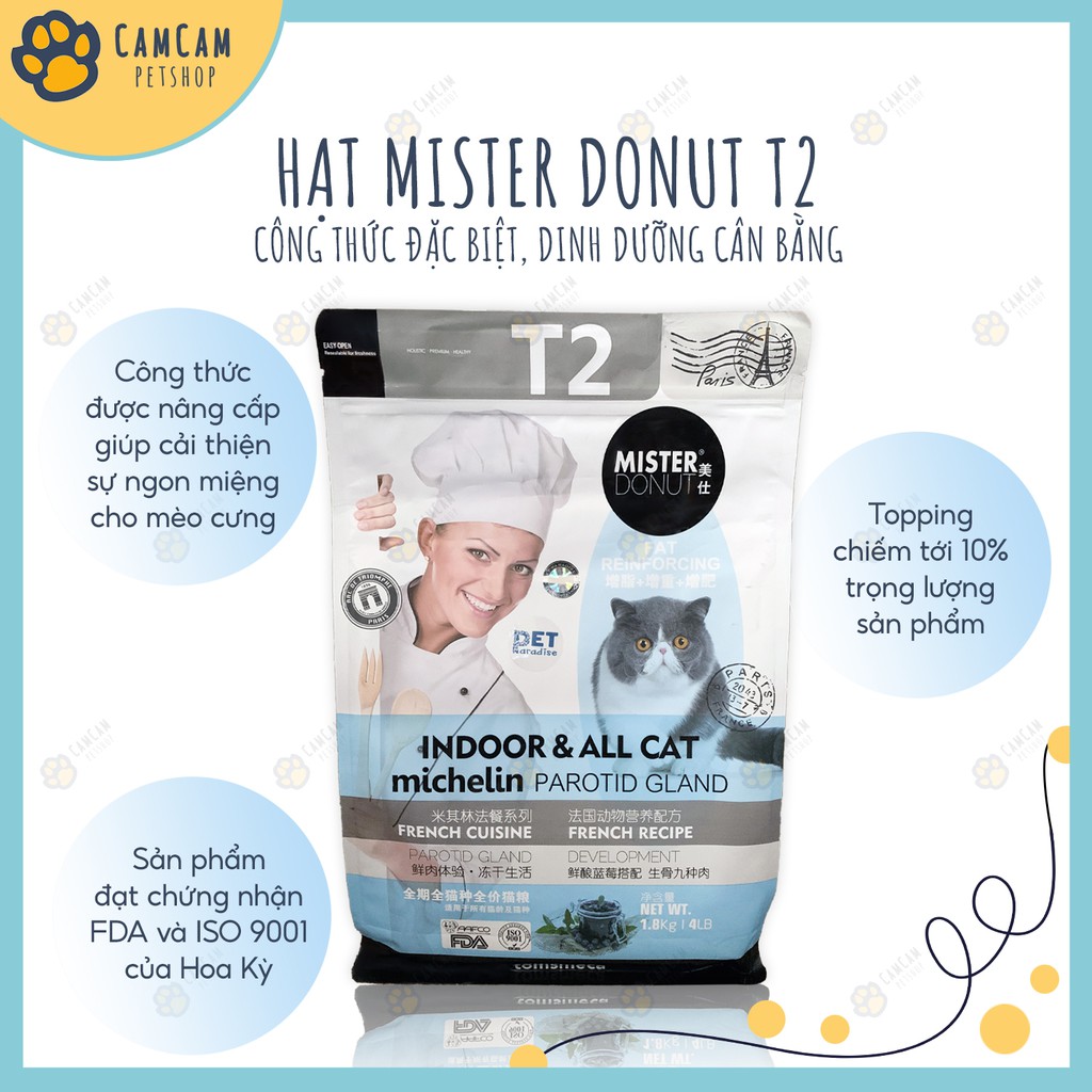 Thức ăn cho mèo Mister Donut Gói 1,8kg - Thức ăn hạt cho mèo - Hạt khô T-series theo công thức Michelin
