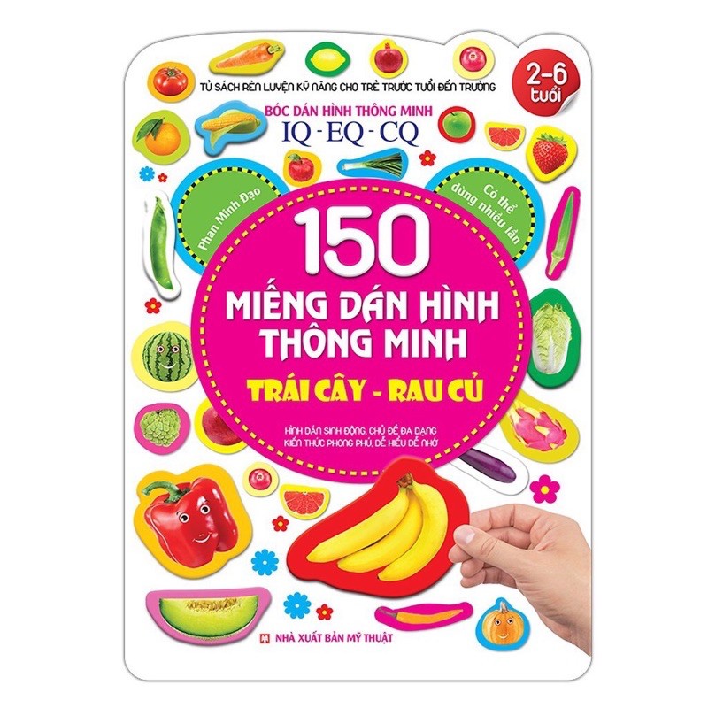 Sách - Bóc dán hình thông minh IQ-EQ-CQ 150 miếng dán hình thông minh - Trái cây - Rau củ