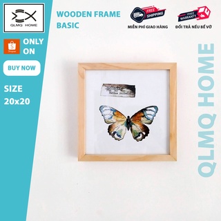 Khung ảnh gỗ Basic 20x20 - Khung hình gỗ thông mặt kính treo tường để bàn Wooden Frame QLMQ Home.