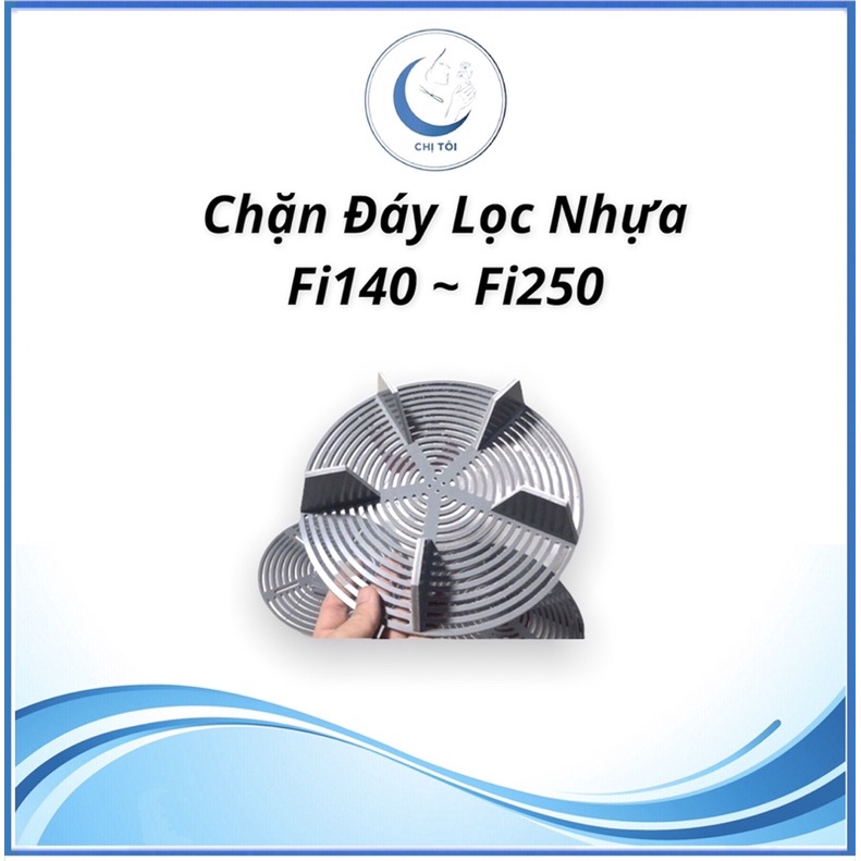 Chặn Đáy Lọc Bằng Nhựa Cho Lọc Fi140 ~ Fi250