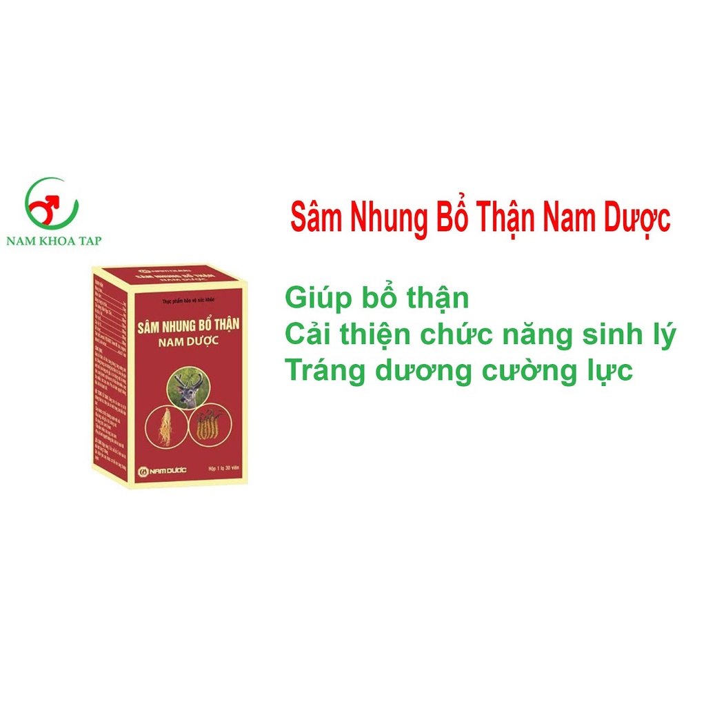Sâm nhung bổ thận Nam Dược lọ 30 viên dùng được cho cả nam và nữ, hỗ trợ bổ thận, giảm tiểu đêm