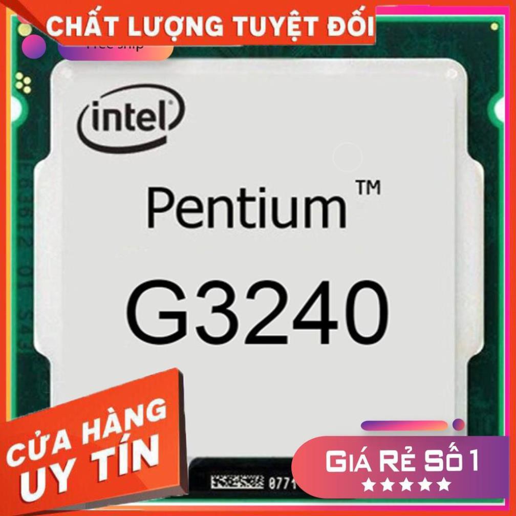 Bộ xử lý Intel® Pentium® G3240 SK1150 chơi game văn phòng học tập... 20