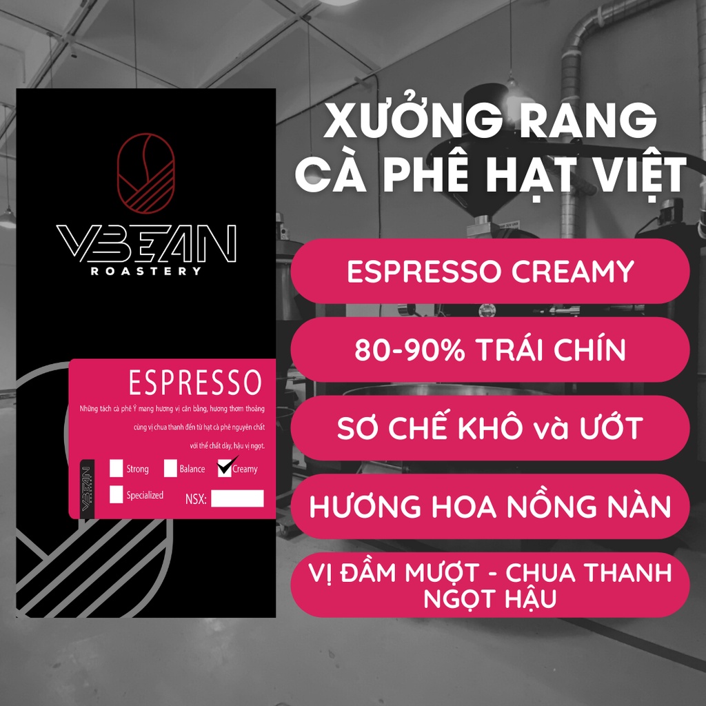 Cà Phê Pha Máy Espresso Cao Cấp Phối Robusta Arabica Cầu Đất - 250g Cafe Espresso Creamy - VBEAN Roastery