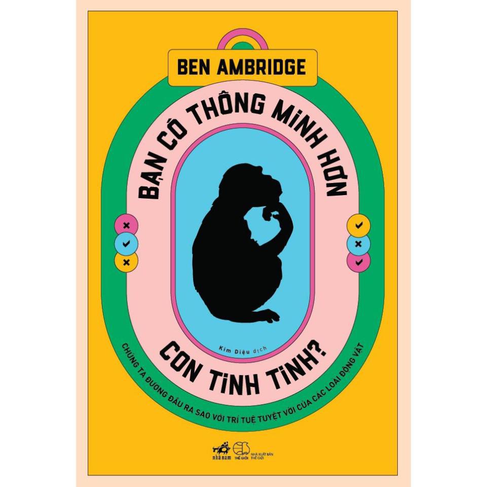 Sách - Bạn có thông minh hơn con tinh tinh? [Nhã Nam]