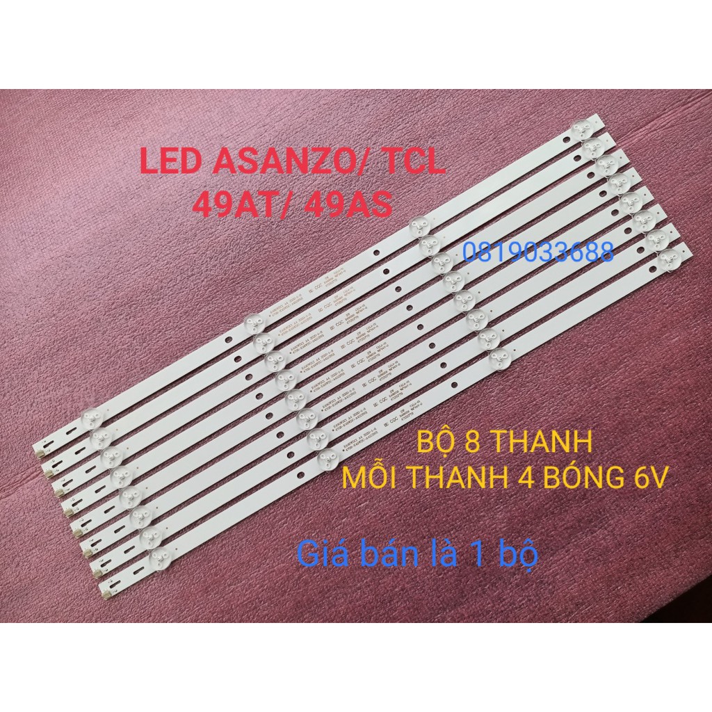 BỘ LED TIVI A SANZO TCL 49, BỘ 8 THANH, MỖI THANH 4 BÓNG 6V, MỚI 100% HÀNG ZIN HÃNG K430WDC1 A4