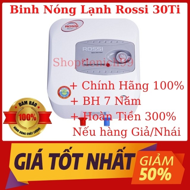 Bình Nước Nóng Rossi Hàng Chính Hãng Bảo Hành 8 Năm Giá Rẻ Taị Hà Nội (Loại 15/20/30 Lít Vuông).